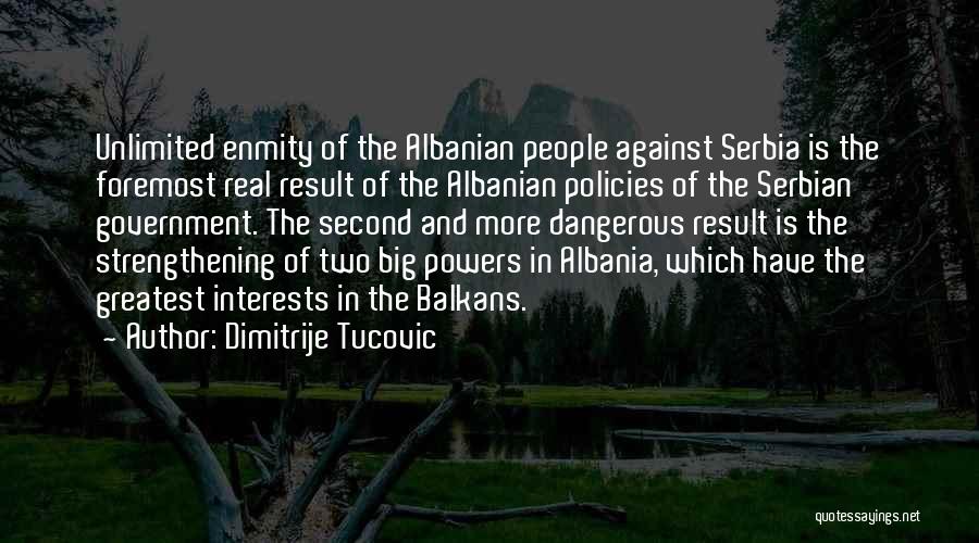 Balkans Quotes By Dimitrije Tucovic