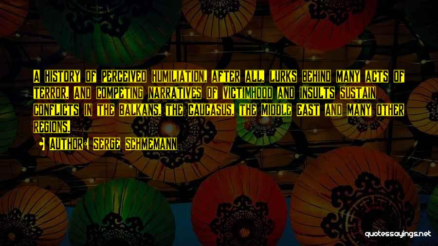 Balkans Quotes By Serge Schmemann