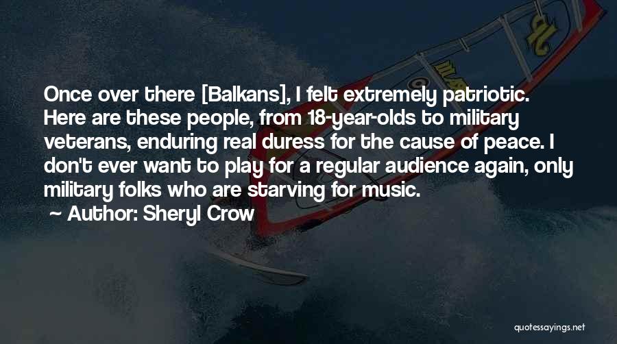 Balkans Quotes By Sheryl Crow