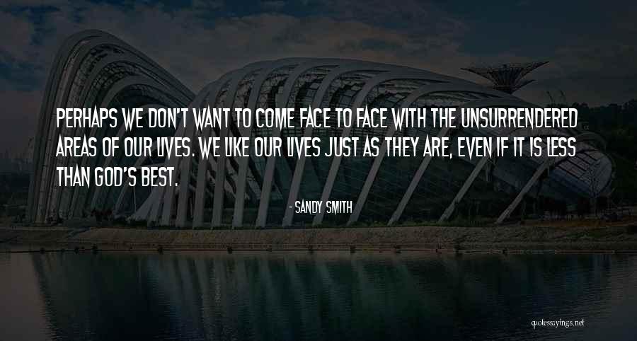 Balkanski Pijun Quotes By Sandy Smith Balkanski Pijun Quotes By Sandy Smith