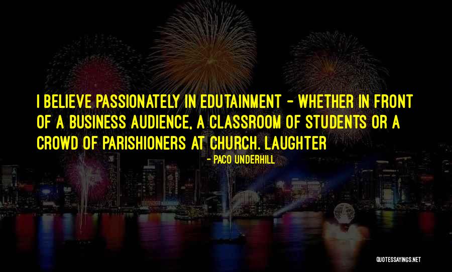 Balkaska Quotes By Paco Underhill Balkaska Quotes By Paco Underhill