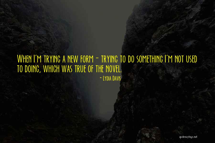 Balkonda Sikisma Quotes By Lydia Davis Balkonda Sikisma Quotes By Lydia Davis