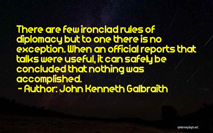 Balkonetka Quotes By John Kenneth Galbraith