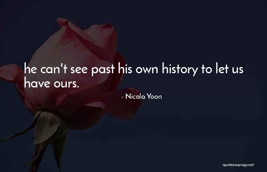 Balkonu Quotes By Nicola Yoon Balkonu Quotes By Nicola Yoon