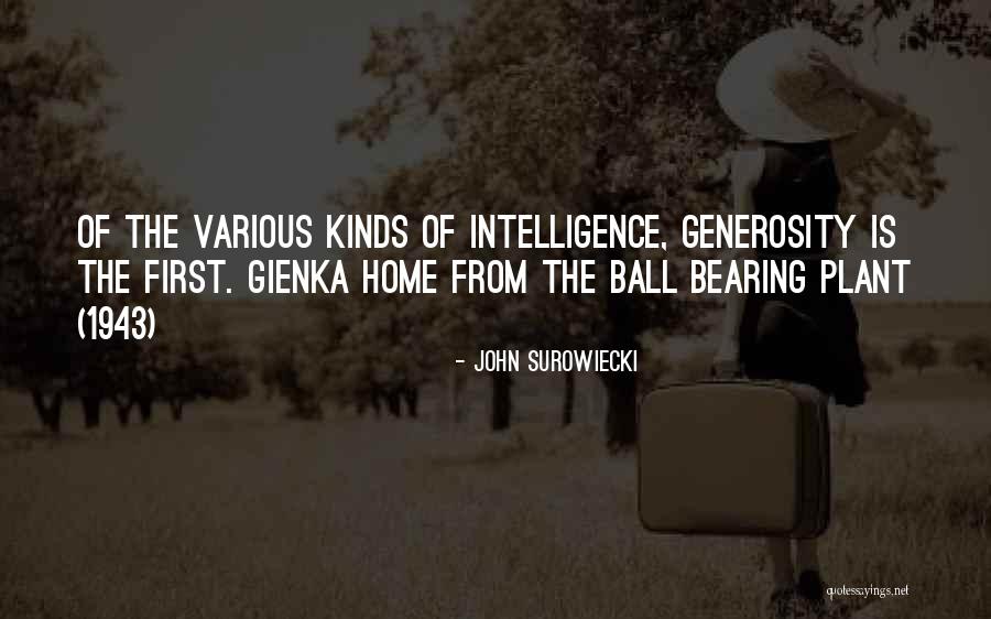 Ball Bearing Quotes By John Surowiecki Ball Bearing Quotes By John Surowiecki