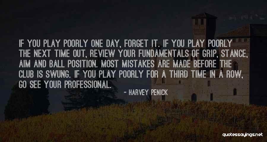 Ball Club Quotes By Harvey Penick Ball Club Quotes By Harvey Penick
