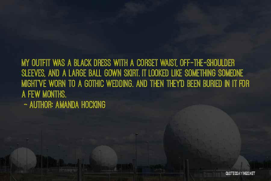 Ball Dress Quotes By Amanda Hocking