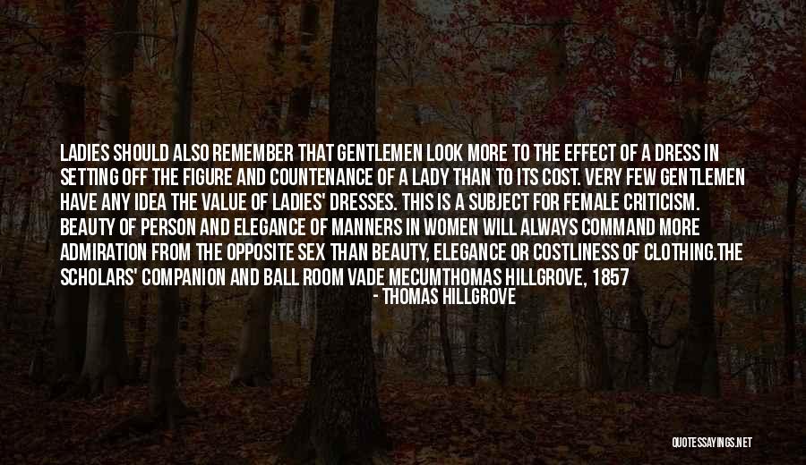 Ball Dress Quotes By Thomas Hillgrove Ball Dress Quotes By Thomas Hillgrove