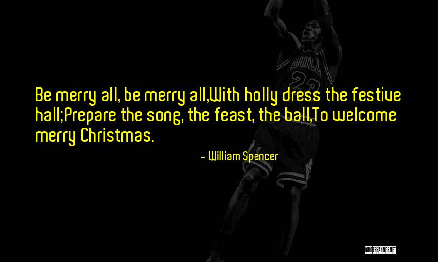 Ball Dress Quotes By William Spencer