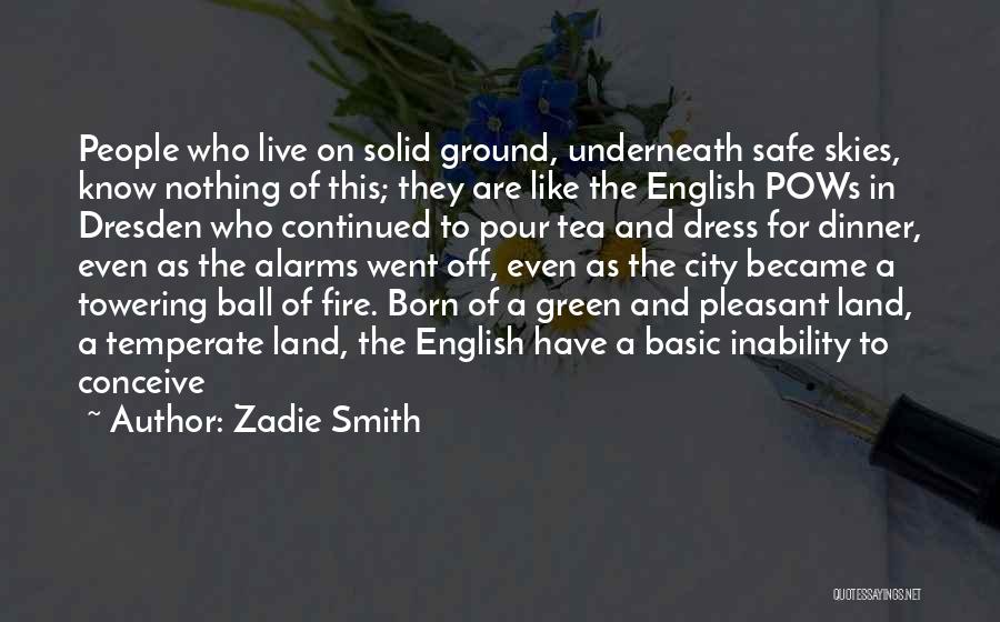 Ball Dress Quotes By Zadie Smith