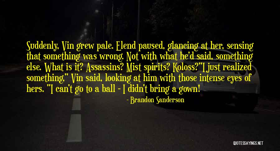 Ball Gown Quotes By Brandon Sanderson Ball Gown Quotes By Brandon Sanderson