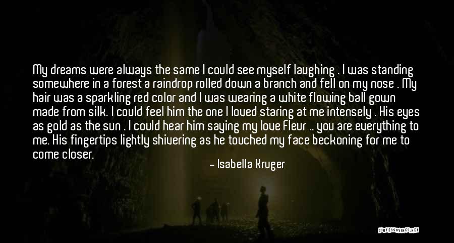 Ball Gown Quotes By Isabella Kruger Ball Gown Quotes By Isabella Kruger
