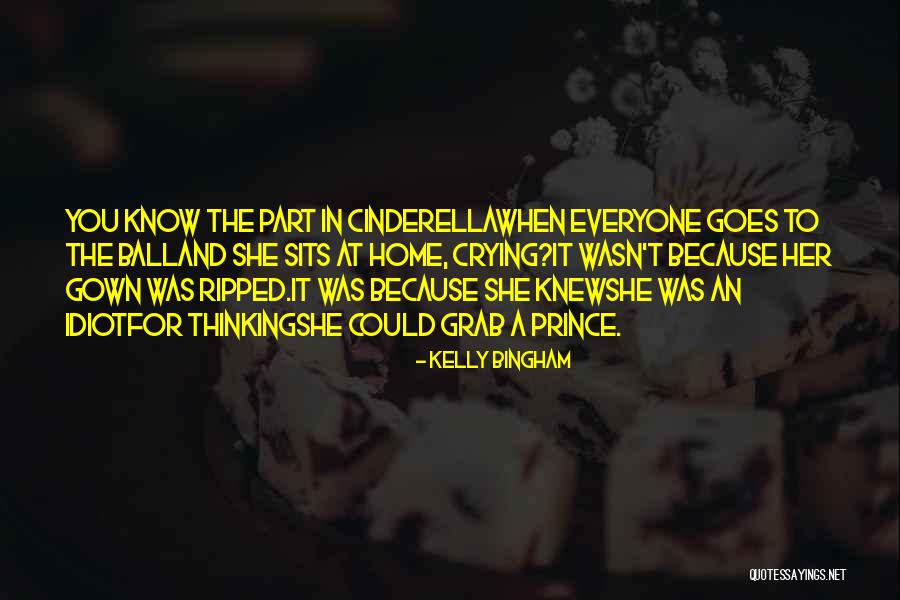Ball Gown Quotes By Kelly Bingham Ball Gown Quotes By Kelly Bingham