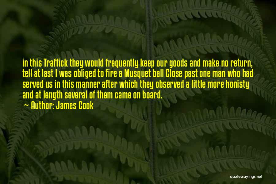 Ball Of Fire Quotes By James Cook