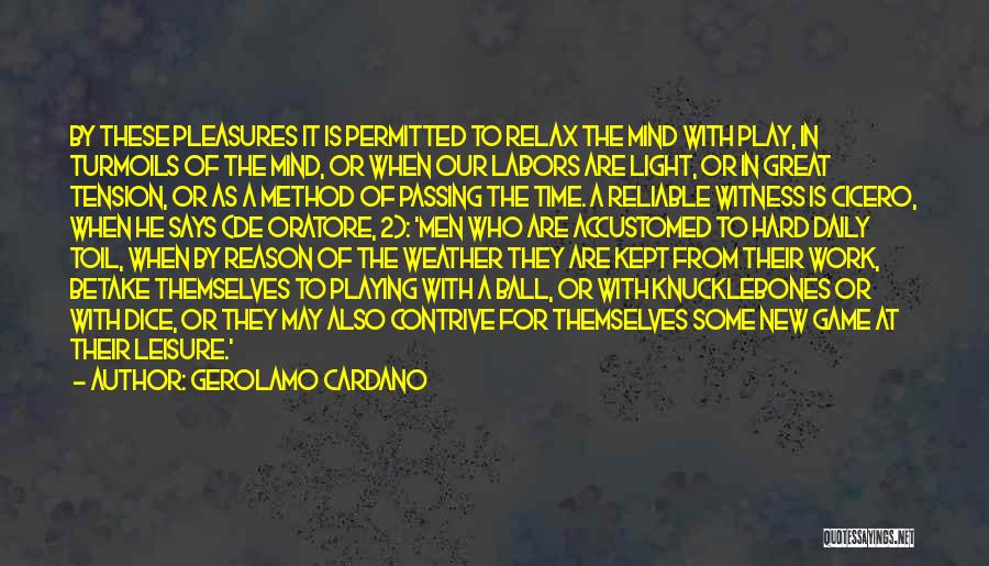 Ball Of Light Quotes By Gerolamo Cardano