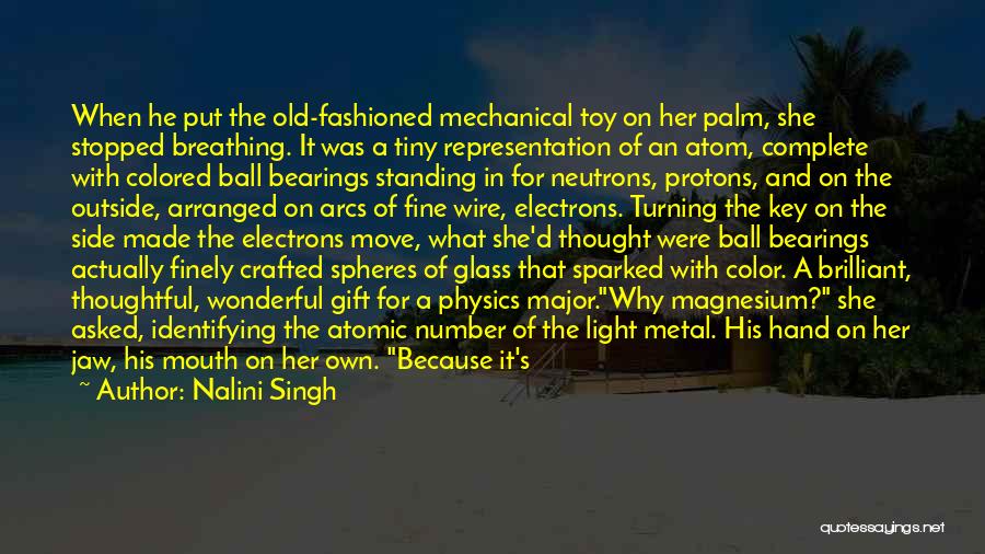 Ball Of Light Quotes By Nalini Singh