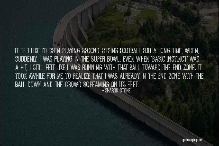 Ball Of String Quotes By Sharon Stone Ball Of String Quotes By Sharon Stone