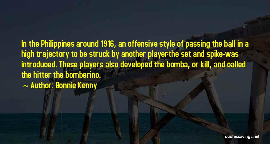 Ball Players Quotes By Bonnie Kenny