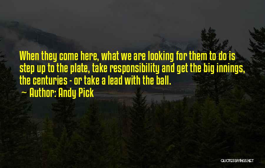 Ball Quotes By Andy Pick