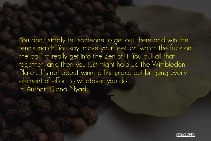 Ball Quotes By Diana Nyad