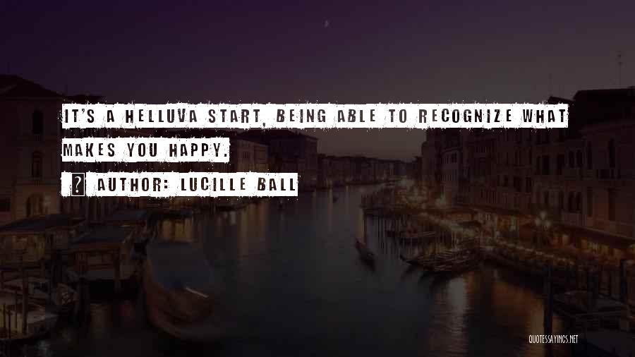 Ball Quotes By Lucille Ball