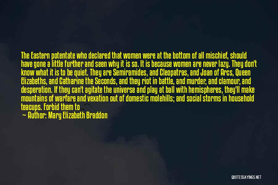 Ball Quotes By Mary Elizabeth Braddon