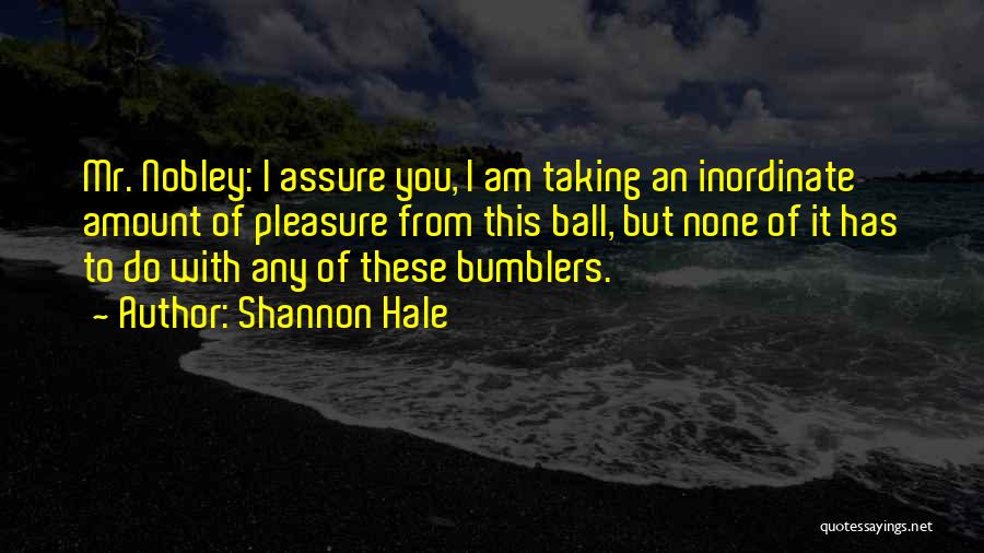 Ball Quotes By Shannon Hale