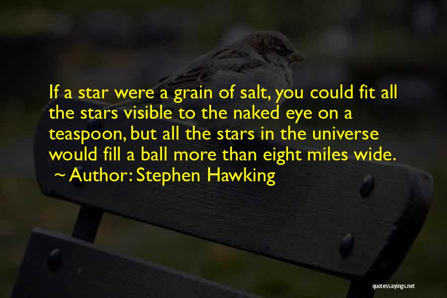 Ball Quotes By Stephen Hawking