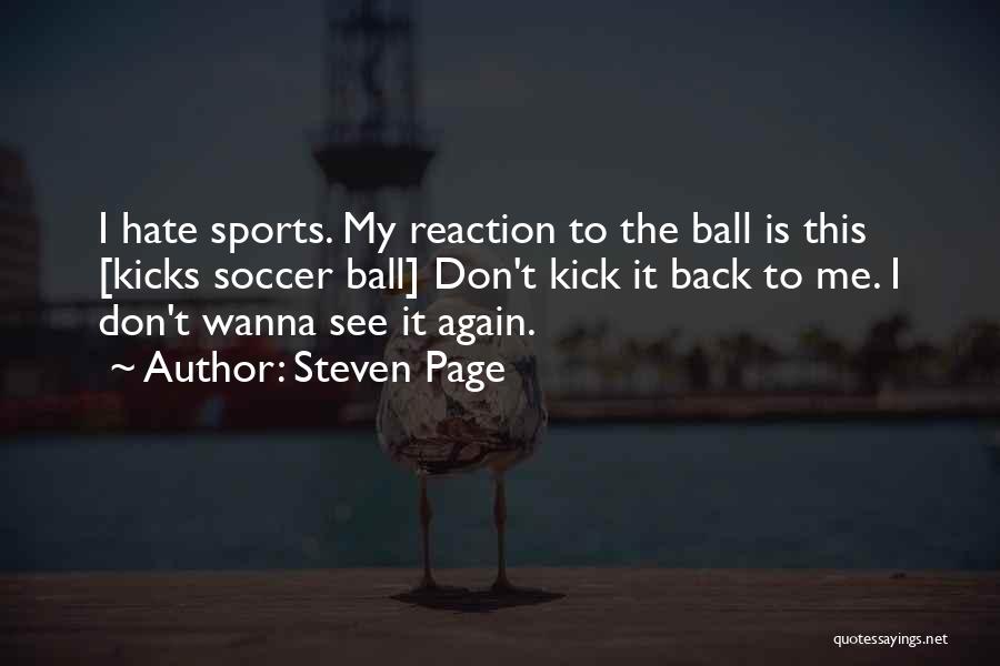 Ball Quotes By Steven Page