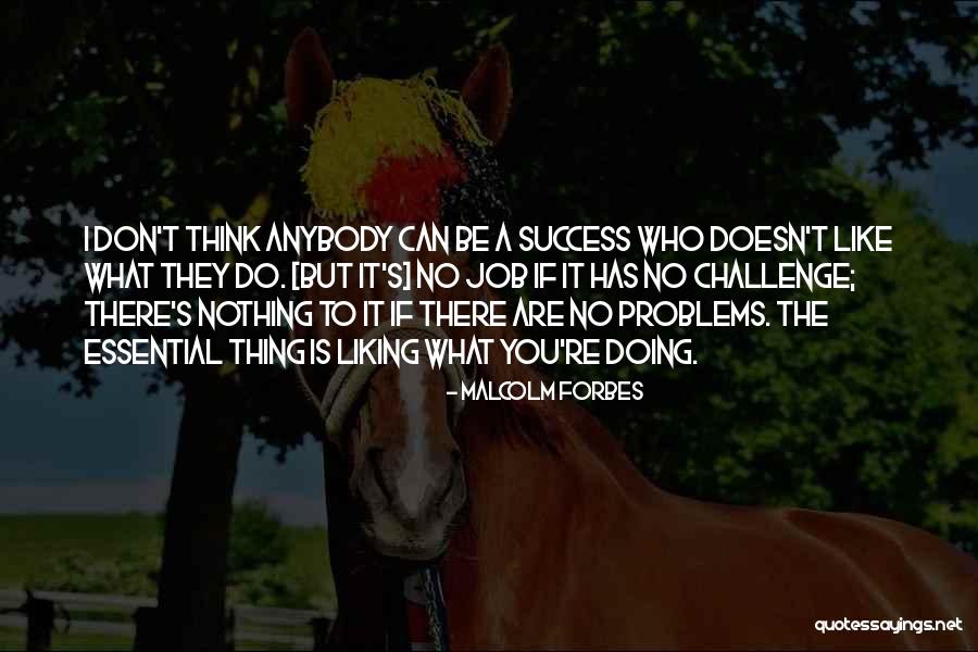 Ballabio Augusto Quotes By Malcolm Forbes Ballabio Augusto Quotes By Malcolm Forbes