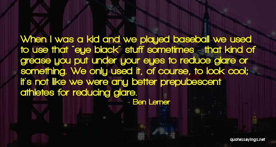 Ballack Von Quotes By Ben Lerner Ballack Von Quotes By Ben Lerner