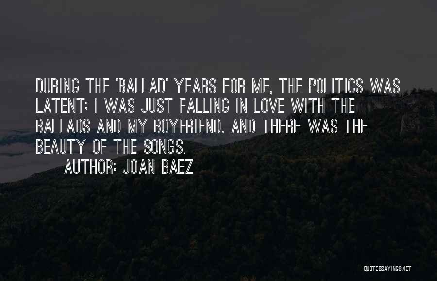 Ballad Quotes By Joan Baez