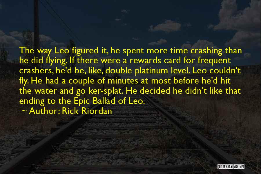 Ballad Quotes By Rick Riordan