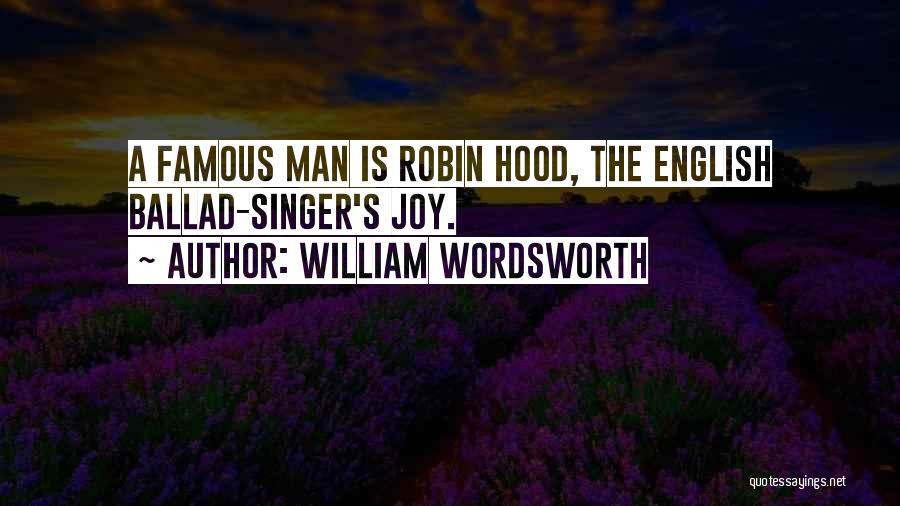 Ballad Quotes By William Wordsworth