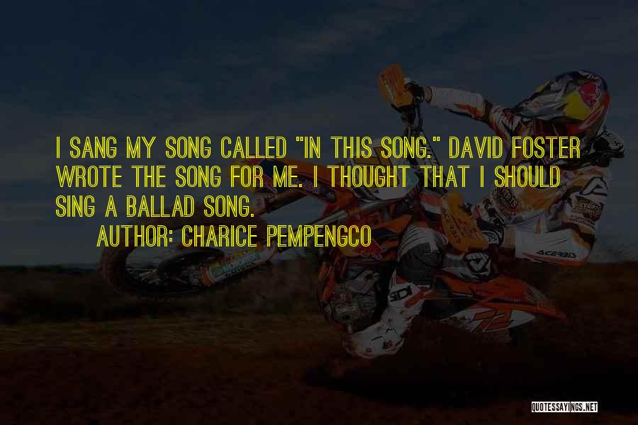 Ballad Song Quotes By Charice Pempengco