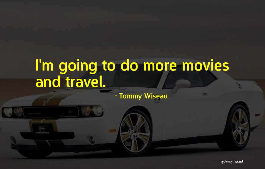 Ballada Mufaj Quotes By Tommy Wiseau Ballada Mufaj Quotes By Tommy Wiseau