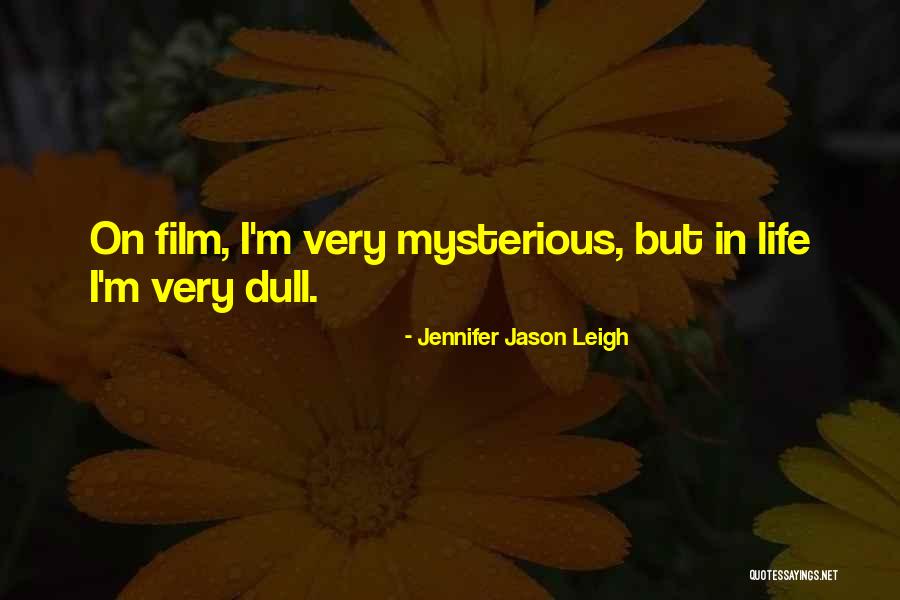 Balladine Quotes By Jennifer Jason Leigh Balladine Quotes By Jennifer Jason Leigh