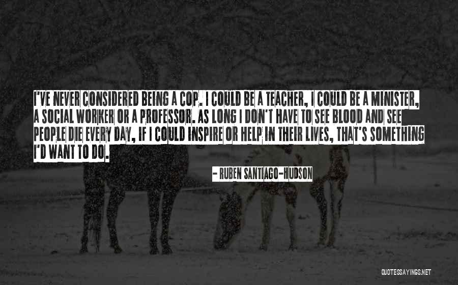 Balladine Quotes By Ruben Santiago-Hudson Balladine Quotes By Ruben Santiago-Hudson