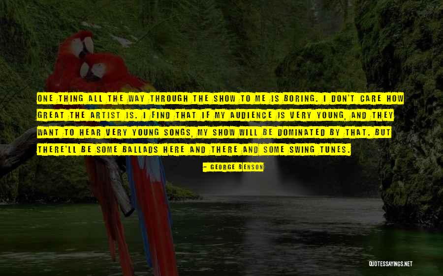 Ballads Songs Quotes By George Benson Ballads Songs Quotes By George Benson