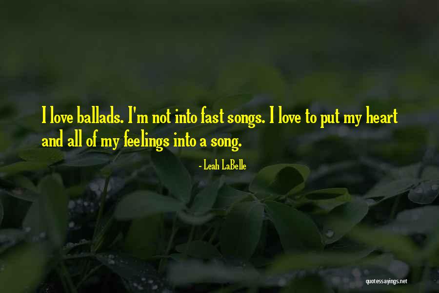 Ballads Songs Quotes By Leah LaBelle Ballads Songs Quotes By Leah LaBelle