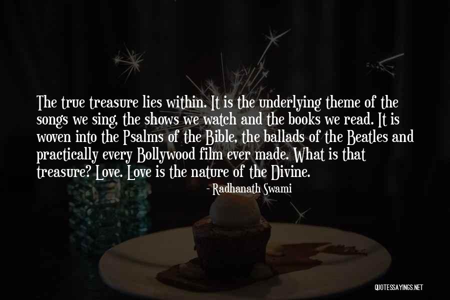 Ballads Songs Quotes By Radhanath Swami Ballads Songs Quotes By Radhanath Swami