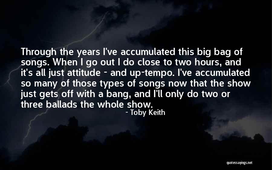 Ballads Songs Quotes By Toby Keith Ballads Songs Quotes By Toby Keith