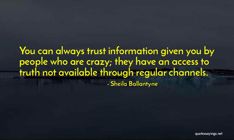 Ballantyne Quotes By Sheila Ballantyne Ballantyne Quotes By Sheila Ballantyne