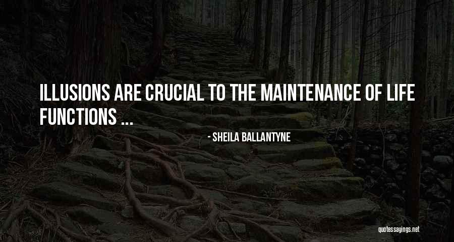 Ballantyne Quotes By Sheila Ballantyne Ballantyne Quotes By Sheila Ballantyne