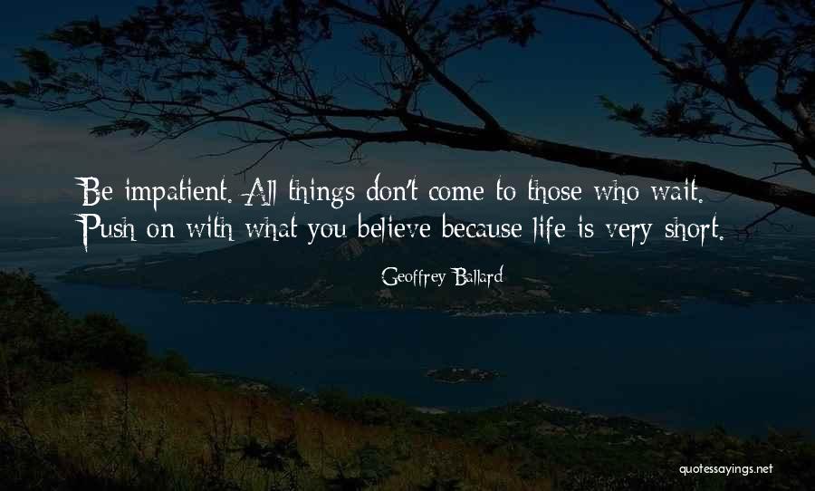 Ballard Quotes By Geoffrey Ballard Ballard Quotes By Geoffrey Ballard