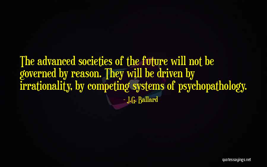 Ballard Quotes By J.G. Ballard Ballard Quotes By J.G. Ballard