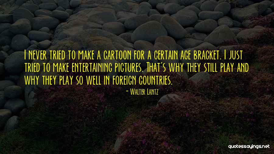 Ballare Pronunciation Quotes By Walter Lantz Ballare Pronunciation Quotes By Walter Lantz