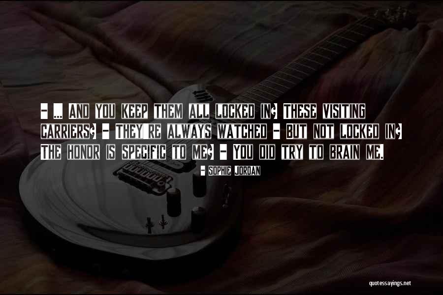 Ballata Serantini Quotes By Sophie Jordan Ballata Serantini Quotes By Sophie Jordan