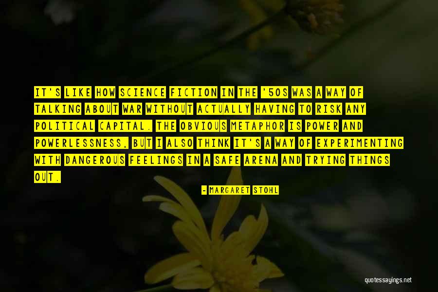 Ballbreakers Part Quotes By Margaret Stohl Ballbreakers Part Quotes By Margaret Stohl