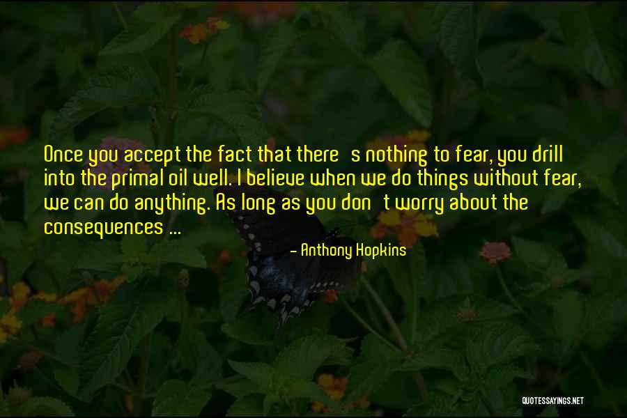 Balled Hair Quotes By Anthony Hopkins Balled Hair Quotes By Anthony Hopkins